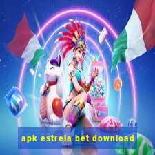 apk estrela bet download